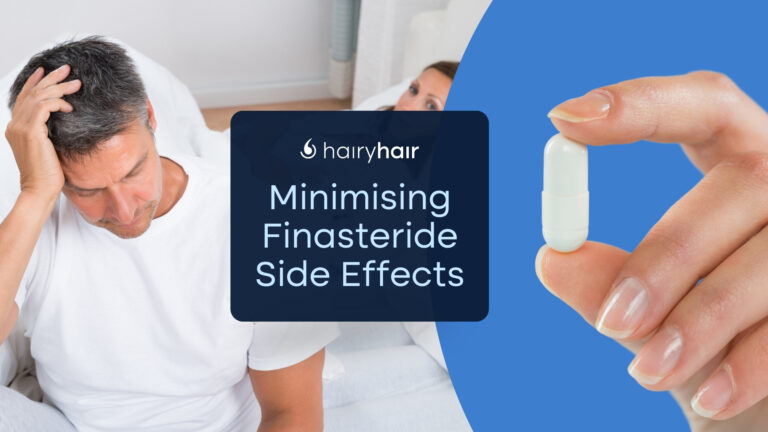 Finasteride Side Effects & How to Reduce Them
